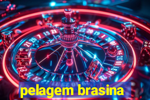 pelagem brasina